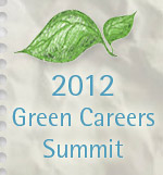 2012 Green Careers Summit